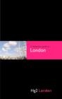 Image for Hg2: A Hedonist&#39;s Guide to London