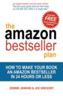 Image for The Amazon Bestseller Plan : How to Make Your Book an Amazon Bestseller in 24 Hour or Less