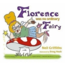 Image for Florence Was No Ordinary Fairy