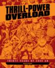 Image for Thrill-power overload  : 2000 AD - the first thirty years