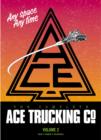Image for The Complete Ace Trucking, Volume 2