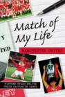 Image for Match of My Life - Manchester United
