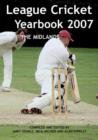 Image for League cricket yearbook 2007: Midlands