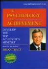 Image for The Psychology of Achievement : Develop the Top Achiever&#39;s Mindset