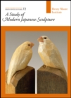 Image for A Study of Modern Japanese Sculpture : Essays on Sculpture 72