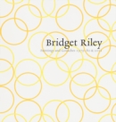 Image for Bridget Riley  : paintings and gouaches 1979-80 &amp; 2011 at Karsten Schubert, London