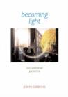 Image for Becoming Light