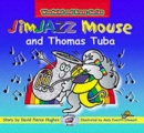 Image for JimJAZZ Mouse and Thomas Tuba