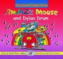 Image for JimJAZZ Mouse and Dylan Drum