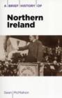 Image for A Brief History of Northern Ireland