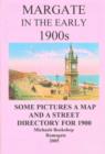 Image for Margate in the Early 1900s : Some Pictures, a Map and a Street Directory for 1900