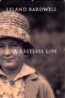 Image for A restless life  : a memoir