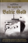 Image for The Search for Baltic Gold