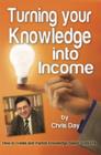 Image for Turning Your Knowledge Into Income