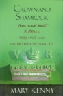 Image for Crown and shamrock  : love and hate between Ireland and the British monarchy