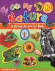 Image for My Nature Sticker Activity Book : Play and Learn with Stickers