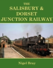 Image for The Salisbury and Dorset Junction Railway
