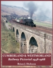Image for Cumberland &amp; Westmoreland Railway Pictorial 1948 - 1968