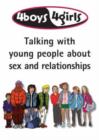 Image for 4Boys, 4Girls : Talking with Young People About Sex and Relationships