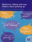 Image for Speakeasy  : talking with your children about growing up