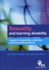 Image for Sexuality and learning disability  : a guide to supporting continuing professional development