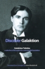 Image for Discover Galaktion : Galaktion Tabidze: A Selection of His Poems in a New Parallel Translation