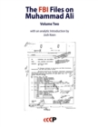 Image for The FBI Files on Muhammad Ali : Volume Two (with an analytic Introduction by Josh Keen)