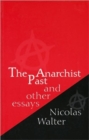 Image for The anarchist past and other essays