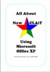 Image for All About New CLAiT Using Microsoft Office XP