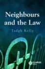 Image for Neighbours and the Law