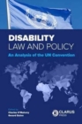 Image for Disability Law and Policy : An Analysis of the Un Convention
