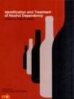 Image for Identification and Treatment of Alcohol Dependency