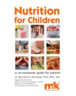 Image for Nutrition for Children: a No Nonsense Guide for Parents
