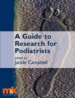 Image for A Guide to Research for Podiatrists