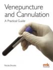 Image for Venepuncture &amp; Cannulation: A Practical Guide