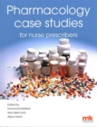 Image for Pharmacology Case Studies for Nurse Prescribers