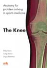 Image for Anatomy for problem solving in sports medicine: The knee