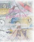 Image for Magical Moments Childhood Memories of Eastmoor