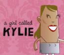 Image for A Girl Called Kylie