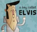 Image for A Boy Called Elvis