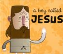 Image for A Boy Called Jesus