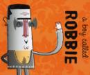 Image for A boy called Robbie  : a Popjustice book