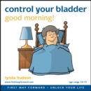 Image for Control your Bladder - Enhanced Book: Good Morning!