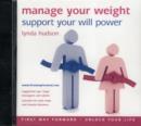 Image for Manage your weight  : support your will power