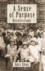 Image for A sense of purpose  : recollections