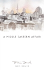 Image for A Middle Eastern affair
