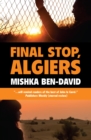 Image for Final stop, Algiers