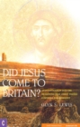 Image for Did Jesus Come to Britain?