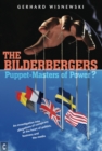 Image for Bilderbergers, Puppet-Masters of Power?