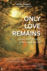 Image for Only Love Remains